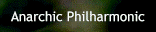 Anarchic Philharmonic